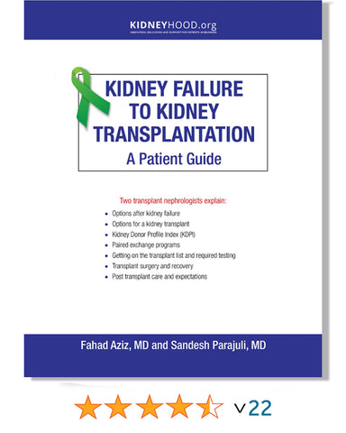 Kidney Failure To Kidney Transplantation: A Patient Guide